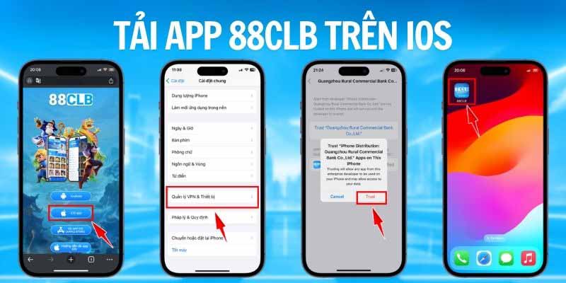 Quy trình 4 bước cơ bản, đơn giản download 88CLB trên iOS